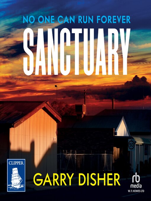 Title details for Sanctuary by Garry Disher - Available